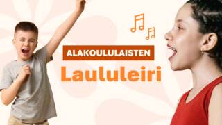 Kaksi lasta, toinen laulaa toinen käsi ilmassa ja toinen kuvattuna sivusta päin laulamassa. Teksti: Alakoululaisten laululeiri